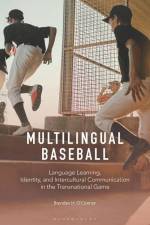 Multilingual Baseball af Brendan H O'Connor