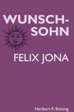 Wunschsohn af Heribert R. Brennig