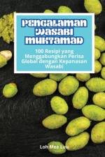 PENGALAMAN WASABI MUKTAMAD af Loh Mee Luu