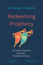 REDEEMING PROPHECY af Richard J Roberts