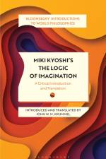 Miki Kyoshi's the Logic of Imagination af Kiyoshi Miki