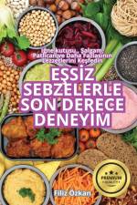 E¿S¿Z SEBZELERLE SON DERECE DENEY¿M af Filiz Özkan