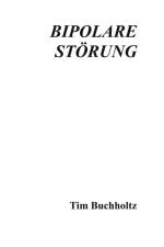 Bipolare Störung af Tim Buchholtz