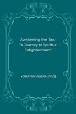 Awakening the Soul af Yonatan Abera