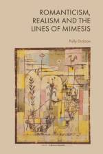 Romanticism, Realism and the Lines of Mimesis af Polly Dickson
