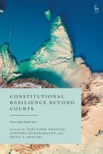 Constitutional Resilience in South Asia af Swati Jhaveri
