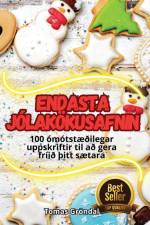 ENDASTA JÓLAKÖKUSAFNIN af Tomas Gröndal
