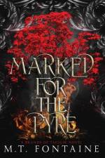 Marked for the Pyre af M T Fontaine