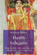 Health Indicators af Matthew Horne