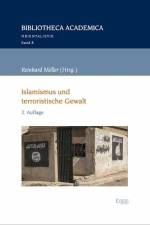 Islamismus und terroristische Gewalt af Reinhard Möller