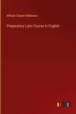 Preparatory Latin Course in English