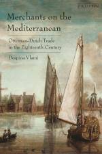 Merchants on the Mediterranean af Despina Vlami