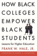 How Black Colleges Empower Black Students af Frank W Hale