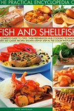 World Encyclopedia of Fish & Shellfish: The Definitive Guide to Cooking the Fish and Shellfish of the World, with More Than 700 Photographs af Kate Whiteman