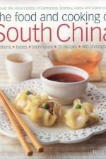 The Food and Cooking of South China af Terry Tan