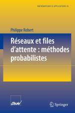 Réseaux et files d'attente: méthodes probabilistes af Philippe Robert