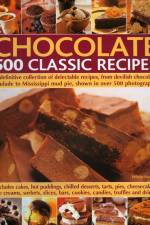Chocolate 500 Classic Recipes af Felicity Forster