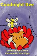 Goodnight Bee af Lori Krein