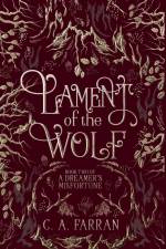 Lament of the Wolf af C a Farran