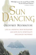 Sun Dancing af Geoffrey Moorhouse