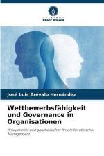 Wettbewerbsfähigkeit und Governance in Organisationen af José Luis Arévalo Hernández