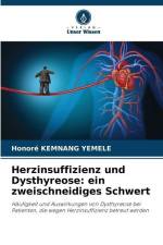 Herzinsuffizienz und Dysthyreose: ein zweischneidiges Schwert af Honoré Kemnang Yemele