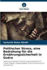 Politischer Stress, eine Bedrohung für die Ernährungssicherheit in Guéra af Syntyche Nakar Djindil
