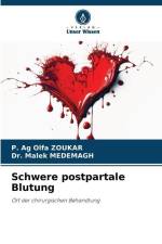 Schwere postpartale Blutung af P. Ag Olfa Zoukar