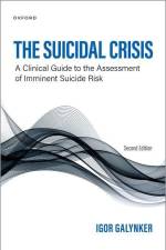 The Suicidal Crisis af Igor Galynker