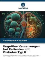 Kognitive Verzerrungen bei Patienten mit Diabetes Typ II af Yeni Osornio Alcántara