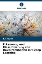 Erkennung und Klassifizierung von Hautkrankheiten mit Deep Learning af T. Swapna