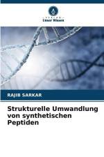 Strukturelle Umwandlung von synthetischen Peptiden af Rajib Sarkar