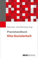 Praxishandbuch Kita-Sozialarbeit af Marina Swat