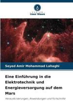 Eine Einführung in die Elektrotechnik und Energieversorgung auf dem Mars af Seyed Amir Mohammad Lahaghi