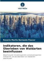 Indikatoren, die das Überleben von Waldarten beeinflussen af Rosario Marilu Bernaola Paucar