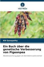Ein Buch über die genetische Verbesserung von Pigeonpea af Kn Ganapathy
