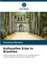 Kulturelles Erbe in Brasilien af Giovanna Benassi