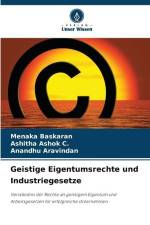 Geistige Eigentumsrechte und Industriegesetze af Menaka Baskaran