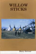 WILLOW STICKS af Mary Scriver