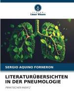 LITERATURÜBERSICHTEN IN DER PNEUMOLOGIE af Sergio Aquino Forneron