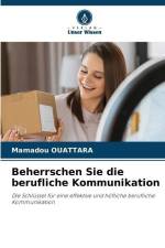 Beherrschen Sie die berufliche Kommunikation af Mamadou Ouattara