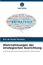 Wahrnehmungen der strategischen Ausrichtung af Eric de Paula Ferreira