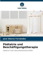 Pädiatrie und Beschäftigungstherapie af José Uberos Fernández