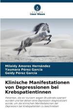 Klinische Manifestationen von Depressionen bei Krebspatientinnen af Milaidy Amores Hernández