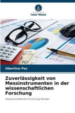 Zuverlässigkeit von Messinstrumenten in der wissenschaftlichen Forschung af Ubertino Paz