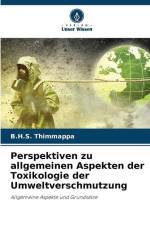 Perspektiven zu allgemeinen Aspekten der Toxikologie der Umweltverschmutzung af B. H. S. Thimmappa