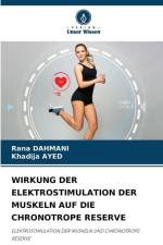 WIRKUNG DER ELEKTROSTIMULATION DER MUSKELN AUF DIE CHRONOTROPE RESERVE af Rana Dahmani