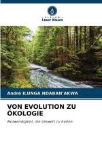 VON EVOLUTION ZU ÖKOLOGIE af André Ilunga Ndaban¿akwa