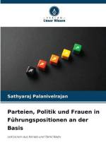 Parteien, Politik und Frauen in Führungspositionen an der Basis af Sathyaraj Palanivelrajan