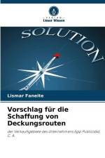 Vorschlag für die Schaffung von Deckungsrouten af Lismar Faneite